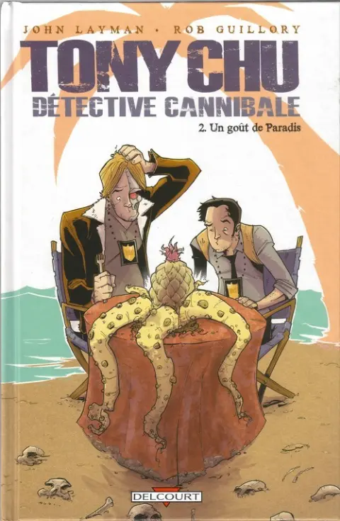 Tony Chu - Détective cannibale Tome 2 Un goût de paradis