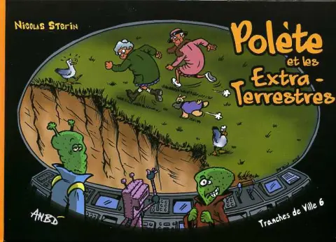 Tranches de ville Tome 6 Polète et les Extra-Terrestres