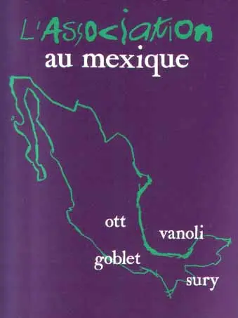 L'Association Tome 2 L'Association au Mexique