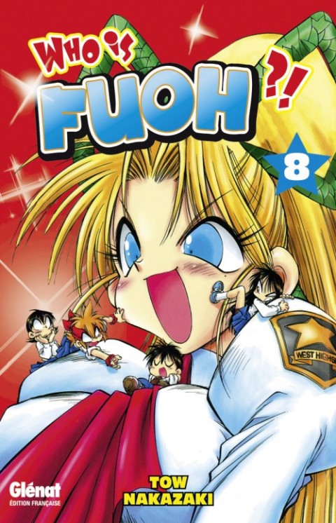 Who is Fuoh ?! Tome 8