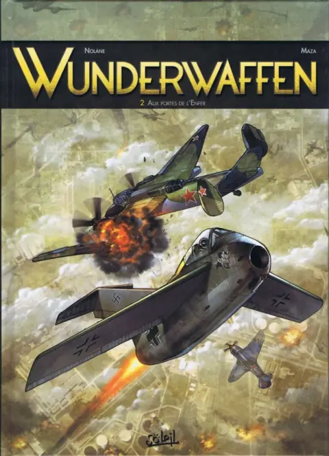 Wunderwaffen Tome 2 Aux portes de l'Enfer