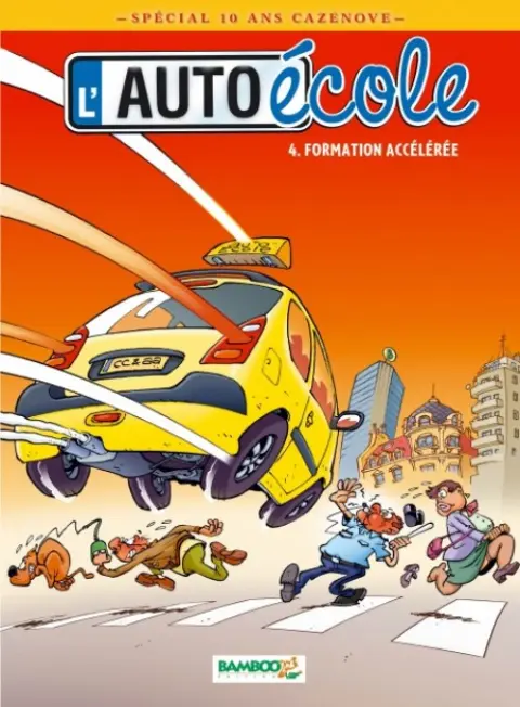 L'Auto école Tome 4 Formation accélérée