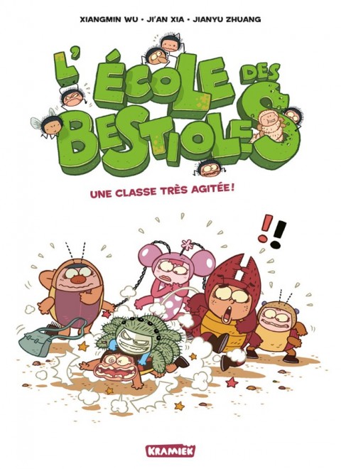 Couverture de l'album L'École des Bestioles Tome 1 Une classe très agitée !