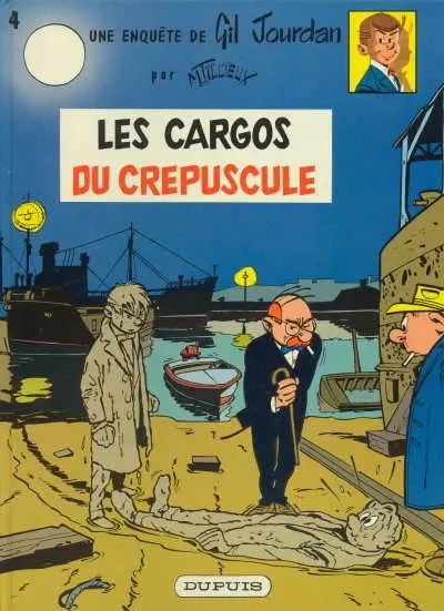 Couverture de l'album Gil Jourdan Tome 4 Les cargos du crépuscule