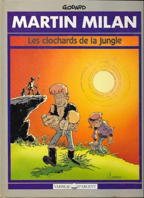 Couverture de l'album Martin Milan 2ème Série Tome 2 Les clochards de la jungle