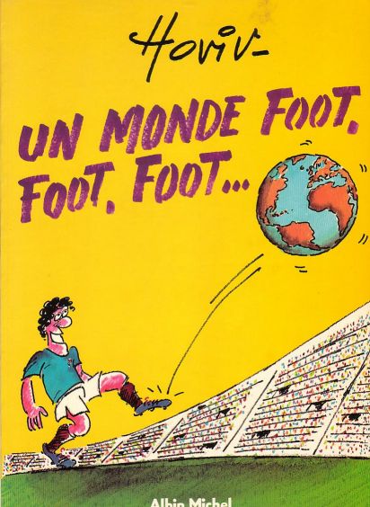 Couverture de l'album Un monde foot, foot, foot...