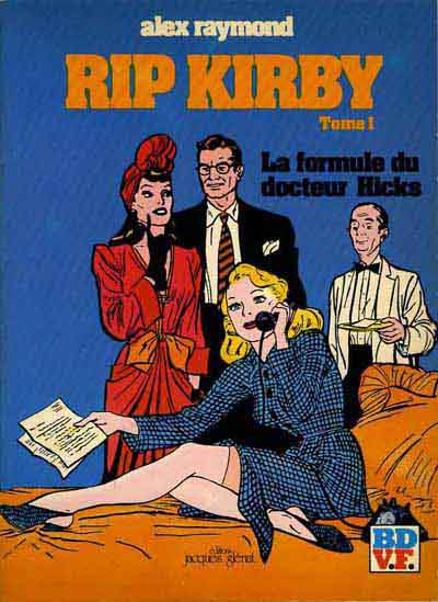 Couverture de l'album Rip Kirby Tome 1 L'affaire Faraday - La formule du Docteur Hicks