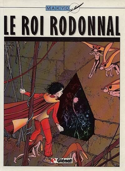 Couverture de l'album Le Roi Rodonnal Tome 1