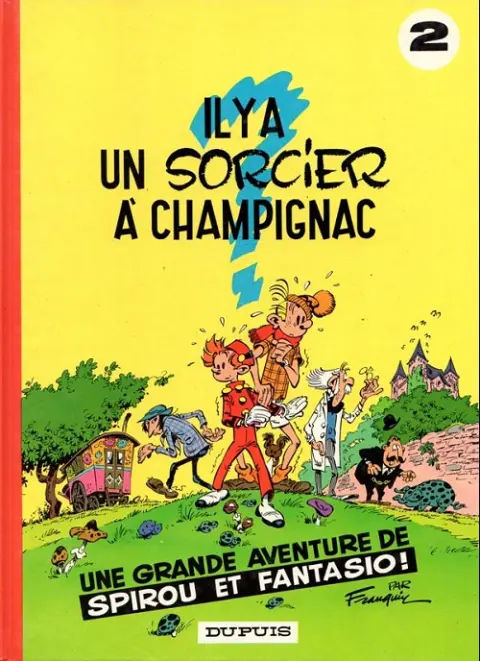 Couverture de l'album Spirou et Fantasio Tome 2 Il y a un sorcier à Champignac