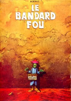 Le Bandard fou