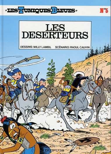 Couverture de l'album Les Tuniques Bleues N° 5 Les déserteurs