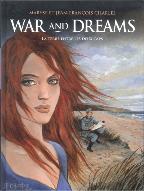 Couverture de l'album War and dreams Tome 1 La terre entre les deux caps