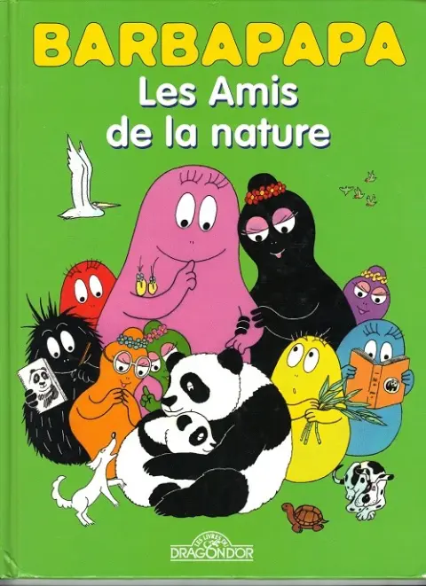 Barbapapa Tome 8 Les Amis de la nature