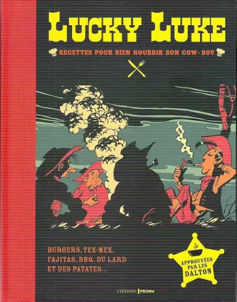 Lucky Luke Recettes pour bien nourrir son cow-boy