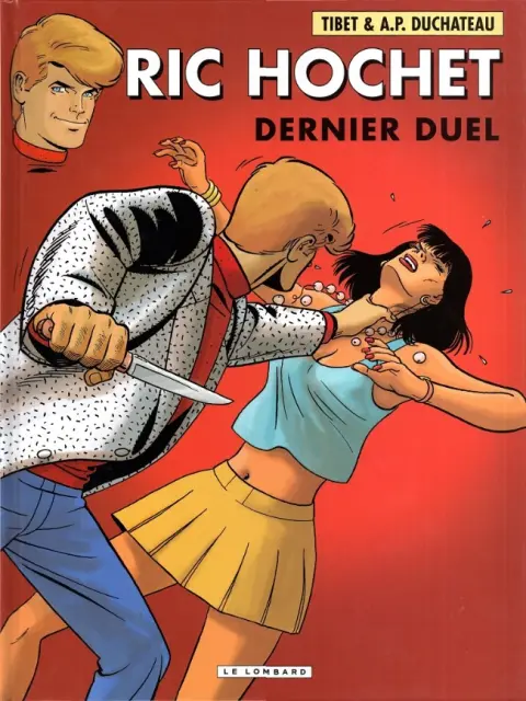 Ric Hochet Tome 76 Dernier duel
