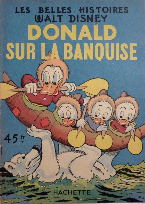 Couverture de l'album Les Belles histoires Walt Disney Tome 18 Donald sur la banquise