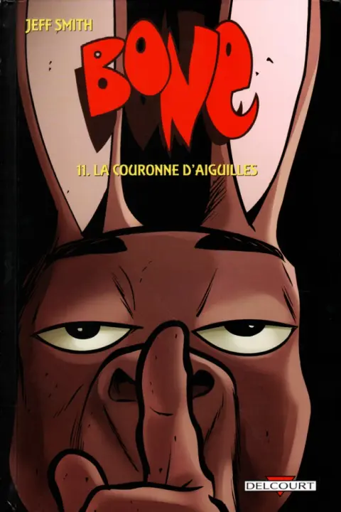 Bone Tome 11 La couronne d'aiguilles