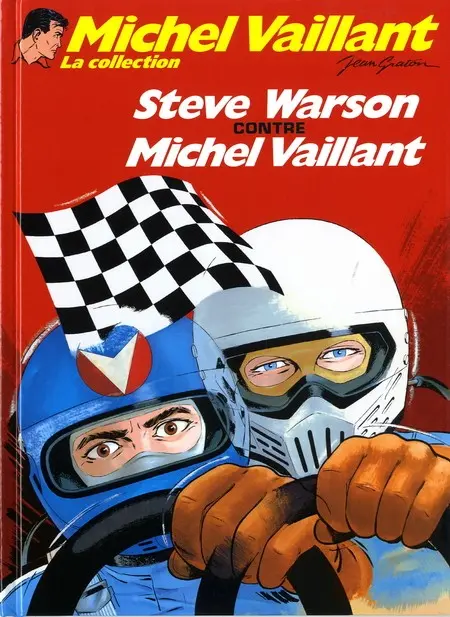 Michel Vaillant La Collection Tome 38 Steve Warson contre Michel Vaillant