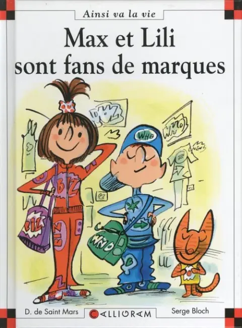 Ainsi va la vie Tome 85 Max et Lili sont fans de marques