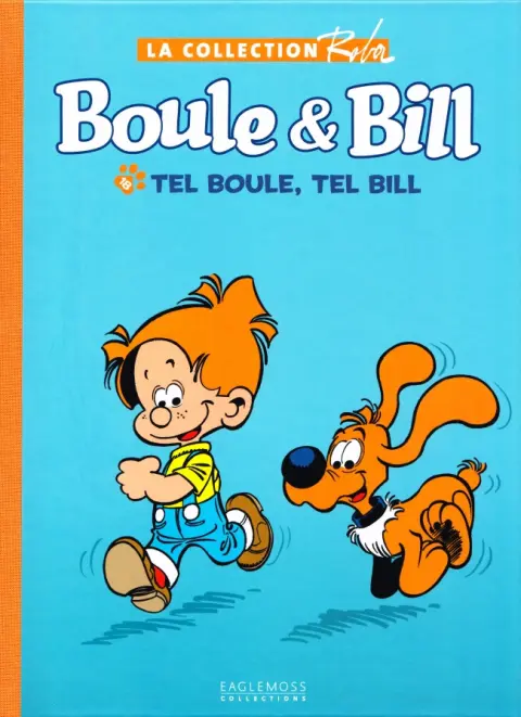 La Collection Roba Tome 18 Tel Boule, tel Bill