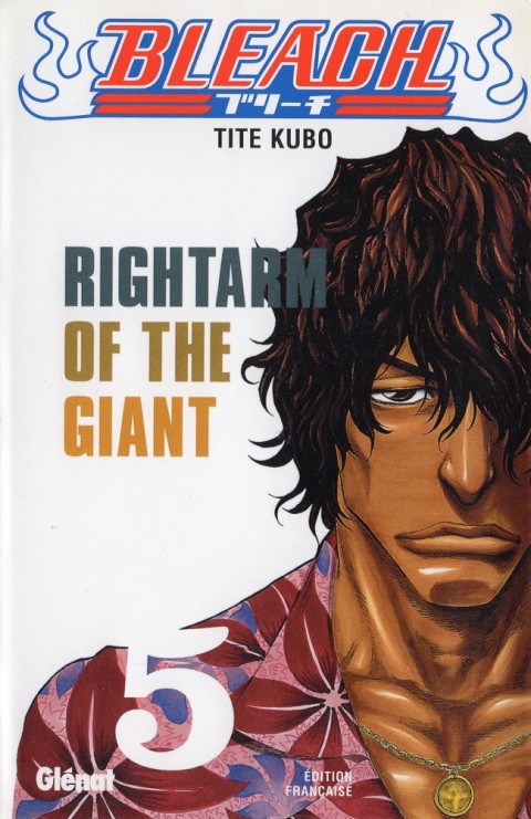 Couverture de l'album Bleach Tome 5 Rightarm of the Giant