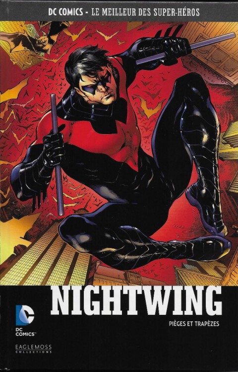 Couverture de l'album DC Comics - Le Meilleur des Super-Héros Volume 41 Nightwing - Pièges et trapèzes