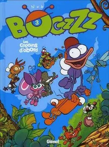 Bogzzz Tome 3 Les Copains d'abord