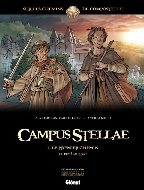 Couverture de l'album Campus Stellae, sur les chemins de Compostelle Tome 1 Le Premier Chemin - Du Puy à Moissac