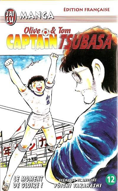 Couverture de l'album Captain Tsubasa Tome 12 Le Moment de gloire !