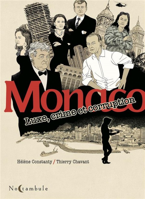 Monaco - Luxe, crime et corruption