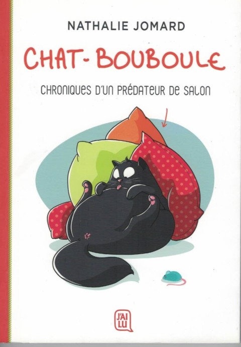 Couverture de l'album Chat-Bouboule Tome 1 Chroniques d'un prédateur de salon