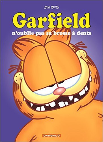 Garfield Tome 22 Garfield n'oublie pas sa brosse à dent