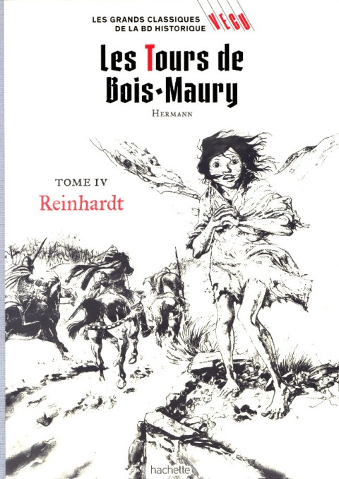 Couverture de l'album Les grands Classiques de la BD Historique Vécu - La Collection Tome 11 Les Tours de Bois-Maury - Tome IV : Reinhardt