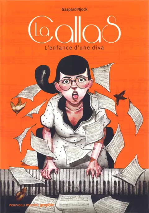 La Callas L'enfance d'une diva