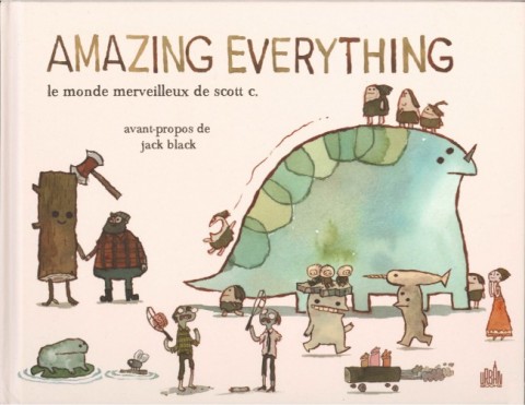 Amazing Everything Le monde merveilleux de Scott C.