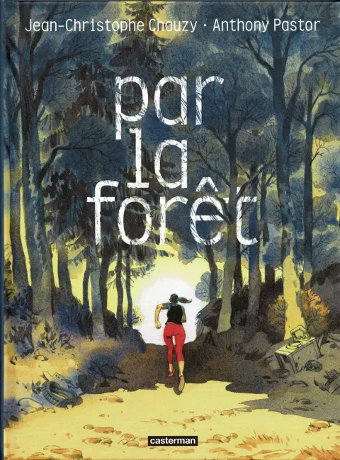 Par la forêt