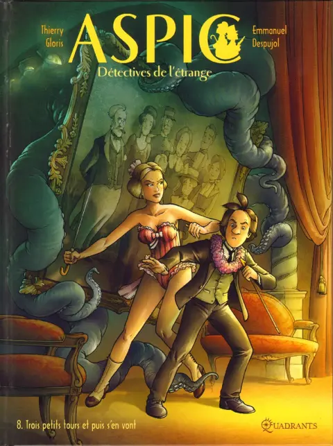 Aspic, détectives de l'étrange Tome 8 Trois petits tours et puis s'en vont