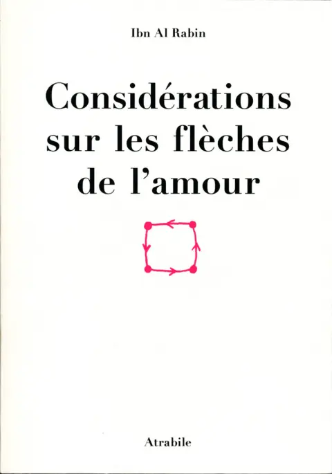 Considérations sur les flèches de l'amour