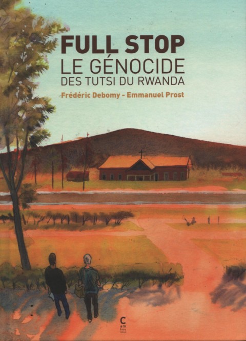 Couverture de l'album Full Stop Le Génocide des Tutsi du Rwanda