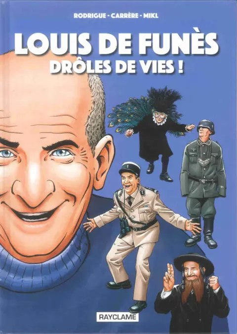 Louis de Funès Drôles de vies !