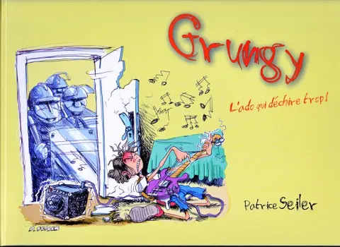 Grungy Tome 1 L'ado qui déchire trop !