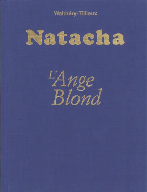 Couverture de l'album Natacha Tome 16 L'ange blond