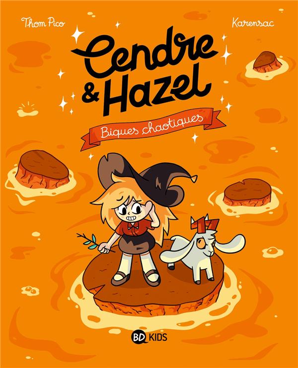Couverture de l'album Cendre & Hazel 7 Biques chaotiques