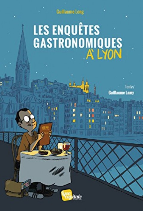 Les enquêtes gastronomiques à Lyon