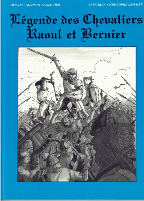 Légende des Chevaliers Raoul et Bernier