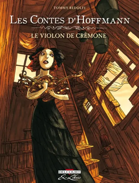 Les Contes d'Hoffmann Le violon de Crémone