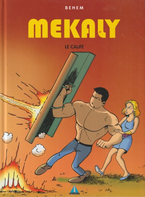 Couverture de l'album Les aventures de Mékaly Tome 3 Le calife