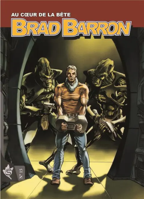 Brad Barron N° 15 Au Coeur de la Bête