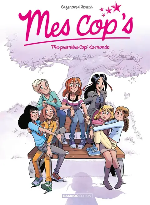 Mes cop's Tome 12 Ma première Cop' du monde