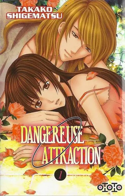 Dangereuse attraction (Shigematsu)